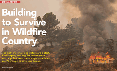 Article - Building to Survive in Wildfire Country by Scott Gibson